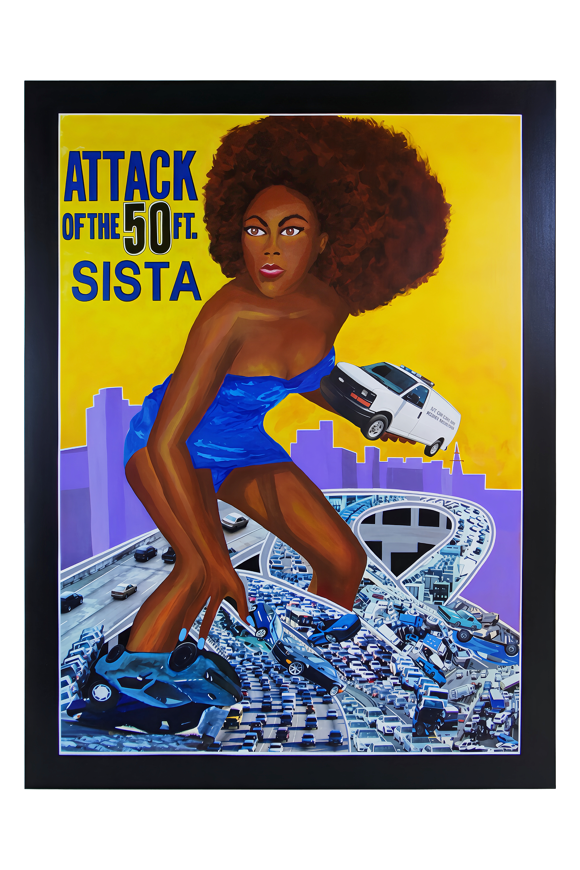 "Attack Of The 50ft. Sista" - (Print)
